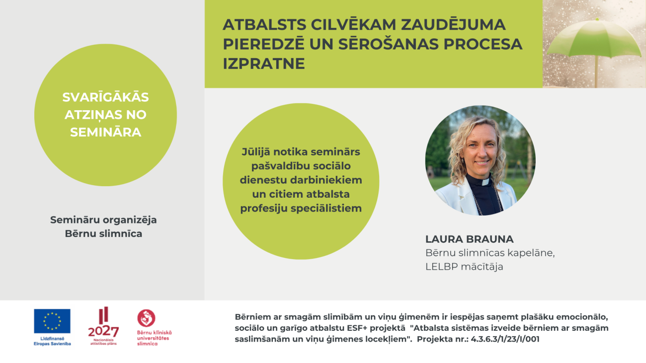 Svarīgākās atziņas no Lauras Braunas semināra par zaudējumu un sērām